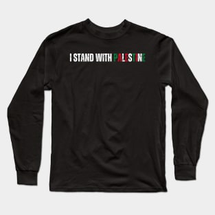 I STAND WITH PALESTINE Long Sleeve T-Shirt